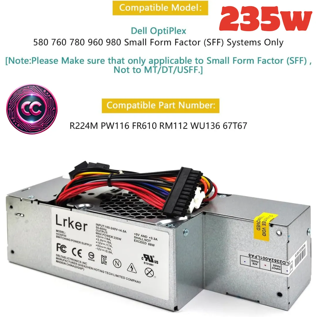 Fuente de alimentación de 235 W para sistemas de factor de forma pequeño (SFF) DELL Optiplex 580, 760, 780, 960 y 980 R224M, PW116, FR610, RM112, WU136, 67T67
