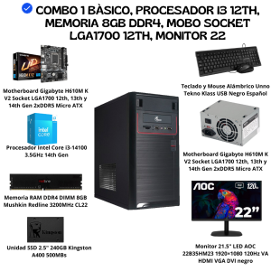COMBO 1 BÀSICO, PROCESADOR I3 12TH, MEMORIA 8GB DDR4, MOBO SOCKET LGA1700 12TH, MONITOR 22